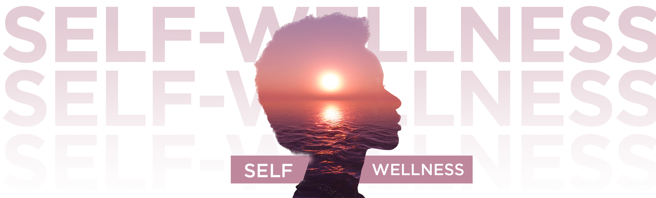 Self-Wellness: The Concept